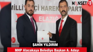 Şahin Yıldırım MHP Alacakaya Belediye Başkan A. Adayı