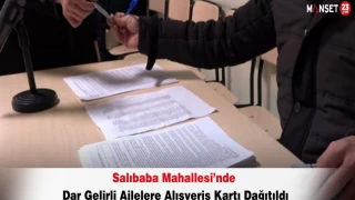 Salıbaba Mahallesi’nde Dar Gelirli Ailelere Alışveriş Kartı Dağıtıldı