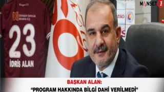 Başkan Alan: “Program Hakkında Bilgi Dahi Verilmedi”