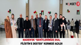Maden’de “Şehitlerimize Dua, Filistin'e Destek” Kermesi Açıldı