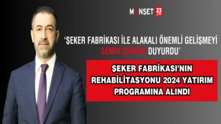 ŞEKER FABRİKASI’NIN REHABİLİTASYONU 2024 YATIRIM PROGRAMINA ALINDI