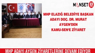 MHP ELAZIĞ BELEDİYE BAŞKAN ADAYI DOÇ. DR. MURAT AYGEN’DEN KAMU-SEN‘E ZİYARET