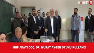 MHP Adayı Doç. Dr. Murat Aygen Oyunu Kullandı