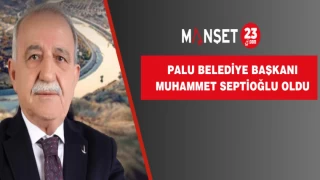 Palu Belediye Başkanı Muhammet Septioğlu Oldu