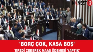 "Borç Çok, Kasa Boş"