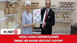 BAŞKAN ALAN ; “AĞINLI KADIN GİRİŞİMCİLERİMİZ ÖNEMLİ BİR BAŞARI HİKÂYESİ YAZIYOR”