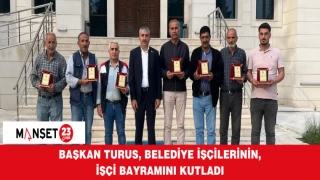 Başkan Turus, Belediye İşçilerinin, İşçi Bayramını Kutladı