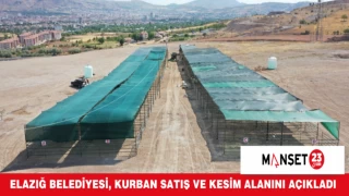 Elazığ Belediyesi, Kurban Satış ve Kesim Alanını Açıkladı