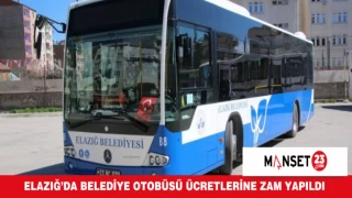Elazığ’da Belediye Otobüsü Ücretlerine Zam Yapıldı