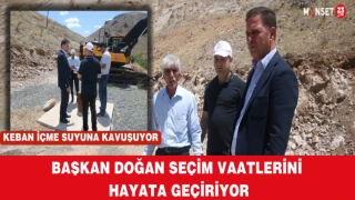 BAŞKAN DOĞAN SEÇİM VAATLERİNİ HAYATA GEÇİRİYOR