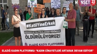 Elazığ Kadın Platformu: “Kadın Cinayetleri Artarak Devam Ediyor”