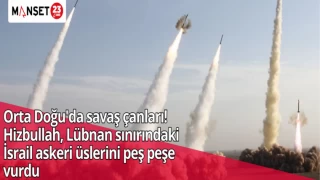Orta Doğu'da savaş çanları! Hizbullah, Lübnan sınırındaki İsrail askeri üslerini peş peşe vurdu
