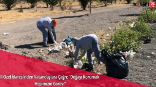 İl Özel İdaresi’nden Vatandaşlara Çağrı: “Doğayı Korumak Hepimizin Görevi”