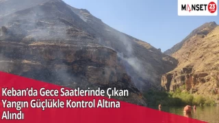 Keban’da Gece Saatlerinde Çıkan Yangın Güçlükle Kontrol Altına Alındı