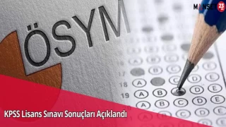 KPSS Lisans Sınavı Sonuçları Açıklandı