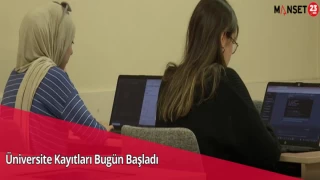 Üniversite Kayıtları Bugün Başladı
