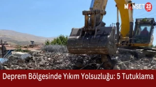 Deprem Bölgesinde Yıkım Yolsuzluğu: 5 Tutuklama