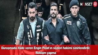 Duruşmada ifade veren Engin Polat'ın sözleri hakimi sinirlendirdi: Reklam yapma