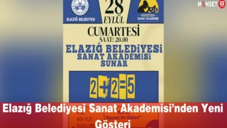 Elazığ Belediyesi Sanat Akademisi’nden Yeni Gösteri
