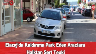 Elazığ’da Kaldırıma Park Eden Araçlara Halktan Sert Tepki