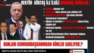 F.Ü REKTÖRÜ GÖKTAŞ HAKKINDA KORKUNÇ İDDİALAR