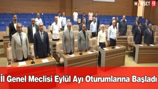 İl Genel Meclisi Eylül Ayı Oturumlarına Başladı