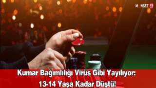 Kumar Bağımlılığı Virüs Gibi Yayılıyor: 13-14 Yaşa Kadar Düştü!
