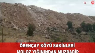 Örençay Köyü Sakinleri Moloz Yığınından Muzdarip
