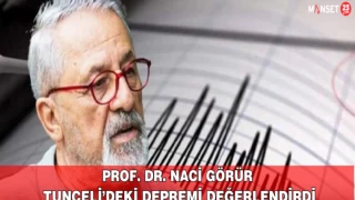 Prof. Dr. Naci Görür Tunceli’deki Depremi Değerlendirdi