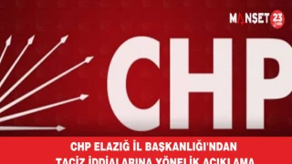 CHP Elazığ İl Başkanlığı'ndan Taciz İddialarına Yönelik Açıklama