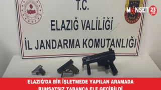 Elazığ’da Bir İşletmede Yapılan Aramda Ruhsatsız Tabanca Ele Geçirildi