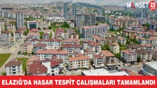 Elazığ’da hasar tespit çalışmaları tamamlandı