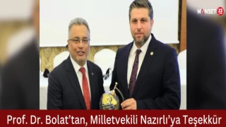 Prof. Dr. Bolat’tan, Milletvekili Nazırlı’ya Teşekkür