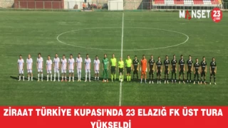 Ziraat Türkiye Kupası’nda 23 Elazığ FK Üst Tura Yükseldi