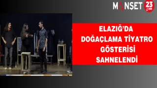 Elazığ’da Doğaçlama Tiyatro Gösterisi Sahnelendi