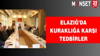 Elazığ’da Kuraklığa Karşı Tedbirler