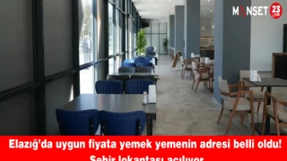 Elazığ’da uygun fiyata yemek yemenin adresi belli oldu! Şehir lokantası açılıyor