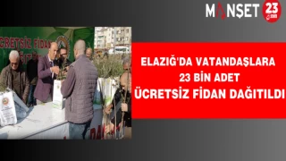Elazığ'da Vatandaşlara 23 Bin Adet Ücretsiz Fidan Dağıtıldı