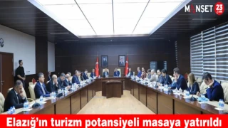 Elazığ’ın turizm potansiyeli masaya yatırıldı