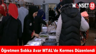 Öğretmen Sıdıka Avar MTAL’de Kermes Düzenlendi