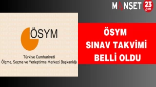 ÖSYM Sınav Takvimi Belli Oldu