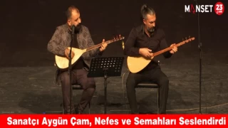 Sanatçı Aygün Çam, Nefes ve Semahları Seslendirdi