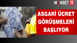 Asgari Ücret Görüşmeleri Başlıyor