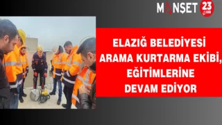 Elazığ Belediyesi Arama Kurtarma Ekibi, Eğitimlerine Devam Ediyor