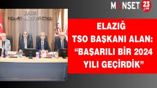 Elazığ TSO Başkanı Alan: “Başarılı Bir 2024 Yılı Geçirdik”