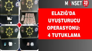 Elazığ’da Uyuşturucu Operasyonu: 4 Tutuklama