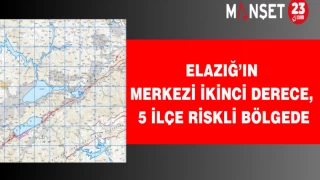 Elazığ’ın merkezi ikinci derece, 5 ilçe riskli bölgede