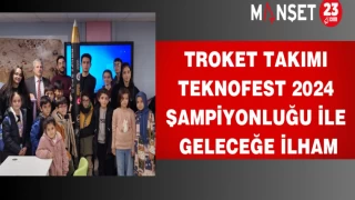TRoket Takımı Teknofest 2024 Şampiyonluğu ile Geleceğe İlham