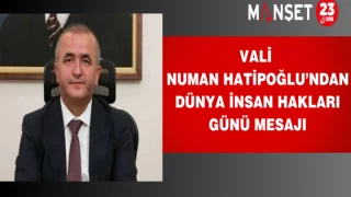 Vali Hatipoğlu’ndan Dünya İnsan Hakları Günü Mesajı