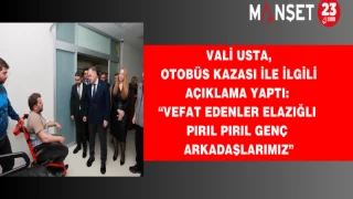 Vali Usta, Otobüs Kazası İle İlgili Açıklama Yaptı: “Vefat Edenler Elazığlı Pırıl Pırıl Genç Arkadaşlarımız”